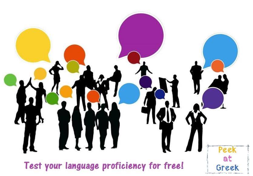Test your language proficiency for free!! - Peek at Greek - Greek language and culture school